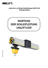 Wartung der Schleifleitung UNILIFT-UCR