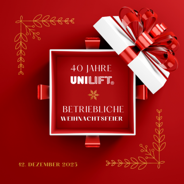 40 Jahre UNILIFT und Betriebliche Weihnachtsfeier