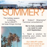 Summer holidays? Sure! But our cable trolleys keep rolling!